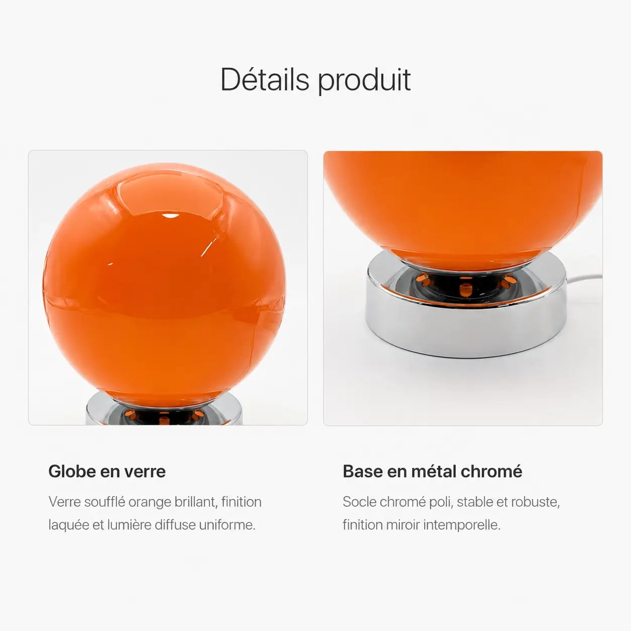 Détails de la lampe de bureau Ignis : globe en verre soufflé orange et socle en métal chromé poli