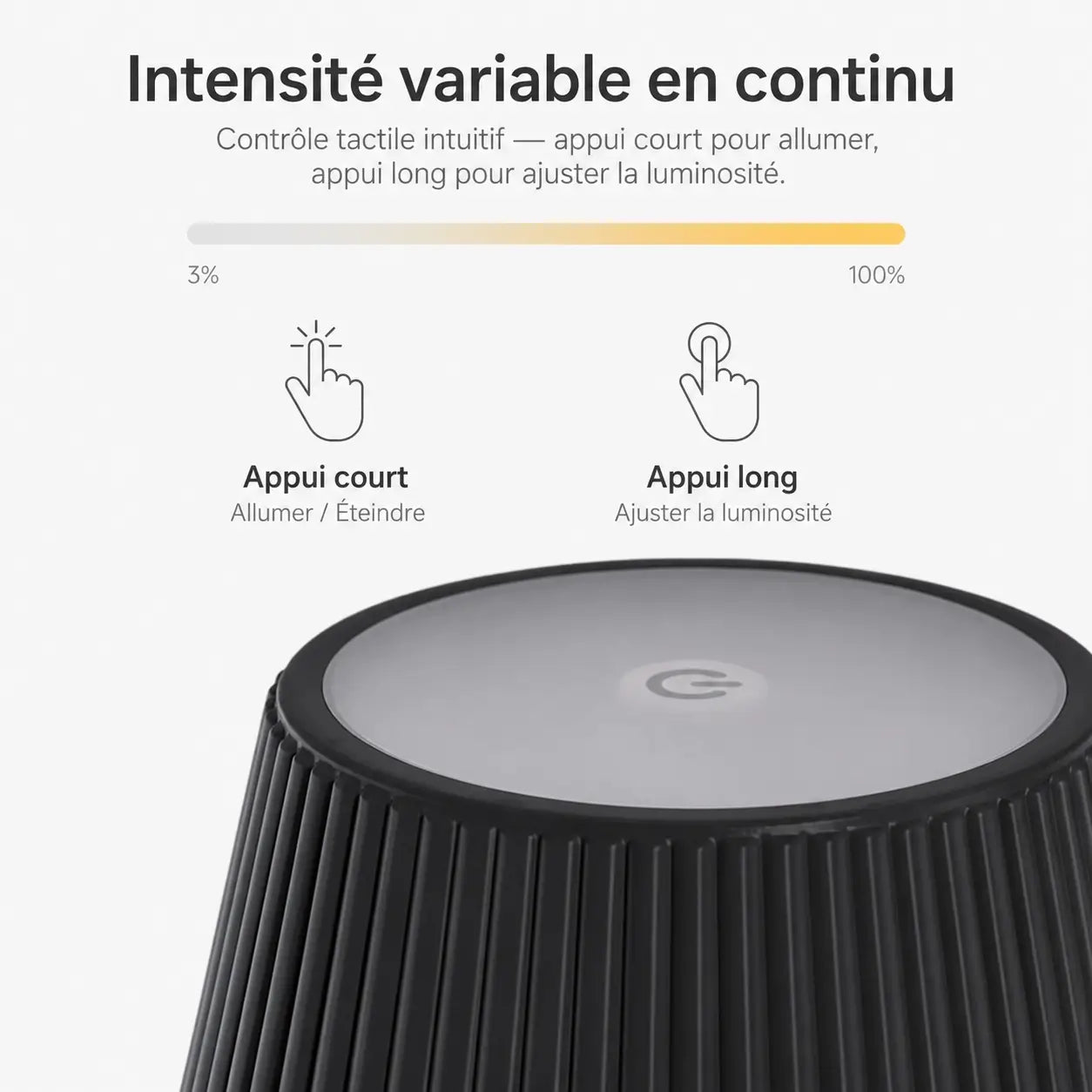 Réglage de l'intensité de la lampe sans fil Lucerna : contrôle tactile, luminosité variable de 3 à 100 %